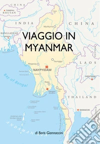 Viaggio in Myanmar