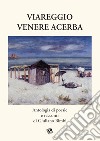 Viareggio Venere acerba libro