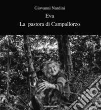 Eva la pastora di Campallorzo libro