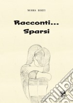 Racconti... Sparsi