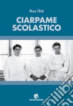 Ciarpame scolastico libro