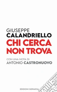Chi cerca non trova libro