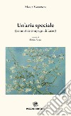 Un'aria speciale (siamo stati compagni di liceo) libro