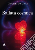 Ballata cosmica libro