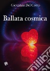 Ballata cosmica libro