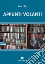 Appunti volanti libro