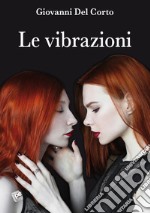 Le vibrazioni libro