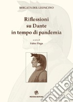 Riflessioni su Dante in tempo di pandemia libro