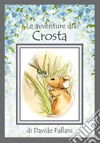 Le avventure di Crosta