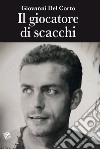 Il giocatore di scacchi libro