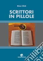 Scrittori in pillole libro