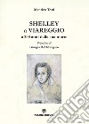 Shelley a Viareggio a 200 anni dalla sua morte libro di Testi Manrico