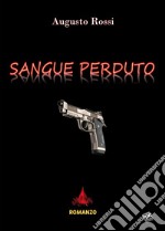 Sangue perduto libro