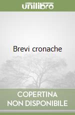 Brevi cronache