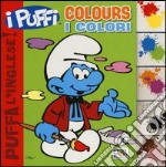 Colors-I colori. Puffa l'inglese. I Puffi. Ediz. bilingue libro