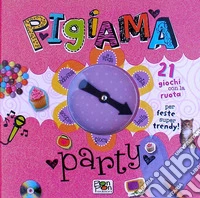 Pigiama party. Con gadget