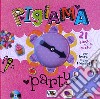 Pigiama party. Con gadget libro