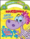 Giochi preistorici. Dinosimpa. Con adesivi libro