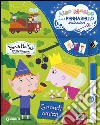 Grandi amici! Ben & Holly's Little Kingdom. Con gadget libro