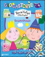 La gara di magia. Giocastorie. Ben & Holly's Little Kingdom. Con adesivi libro