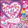 Cuori & ghirigori. L'arte di creare con il cuore! Ediz. illustrata. Con gadget libro