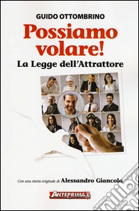 Possiamo volare! La legge dell'attrattore libro