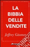 La bibbia delle vendite libro