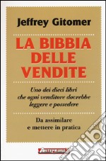 La bibbia delle vendite libro