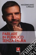 Parlare in pubblico senza paura libro