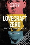 Lovecraft zero libro