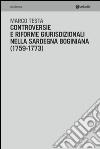Controversie e riforme giurisprudenziali nella Sardegna boginiana (1759-1773) libro