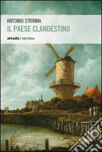 Il paese clandestino libro