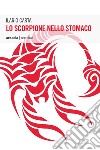 Lo scorpione nello stomaco libro di Carta Ilario