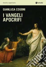 I vangeli apocrifi