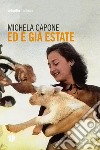 Ed è già estate libro