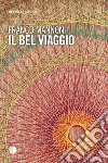 Il bel viaggio libro