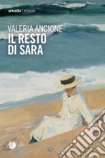 Il resto di Sara libro