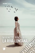 La riva lontana