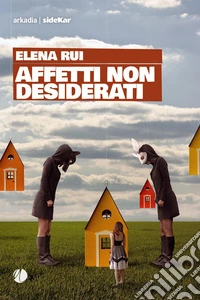 Affetti non desiderati
