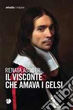 Il visconte che amava i gelsi libro