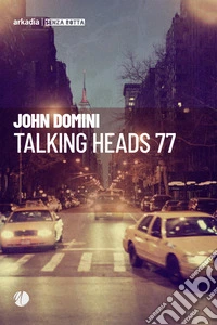 Talking heads 77