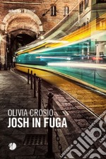 Josh in fuga libro