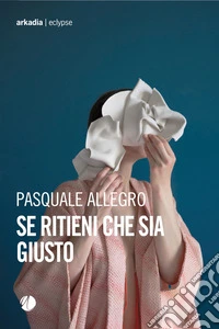 Se ritieni che sia giusto libro