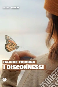 I disconnessi libro