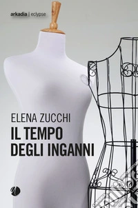 Il tempo degli inganni libro