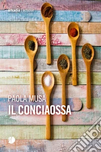 Il conciaossa libro