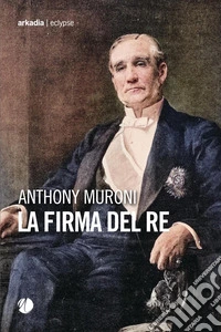 La firma del re libro