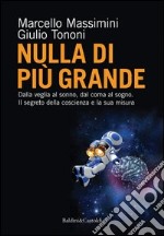 Nulla di più grande