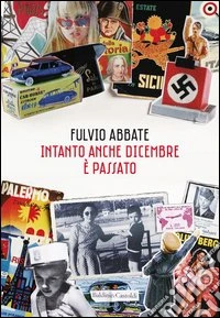 Intanto anche dicembre è passato