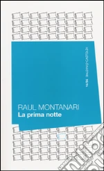 La prima notte libro